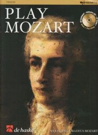 PLAY MOZART: 12 FAMOUS PIECES FOR VIOLIN