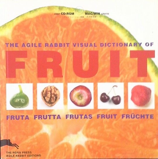 FRUIT.FRUTA. THE AGILE RABBIT VISUAL DICTIONARY.