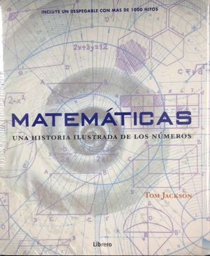 MATEMATCAS (HISTORA ILUSTRADA FUNDAMENTOS)