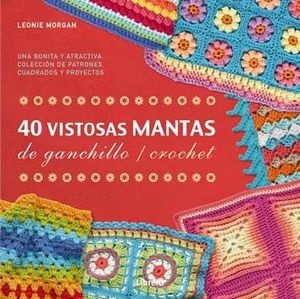 40 VISTOSAS MANTAS DE GANCHILLO / CROCHET