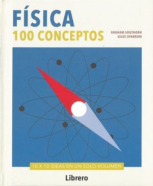 FISICA. 100 CONCEPTOS