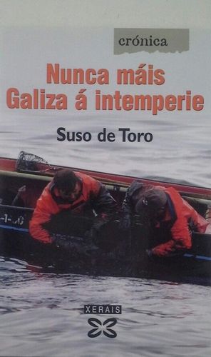 NUNCA MAIS.GALIZA A INTEMPERIE