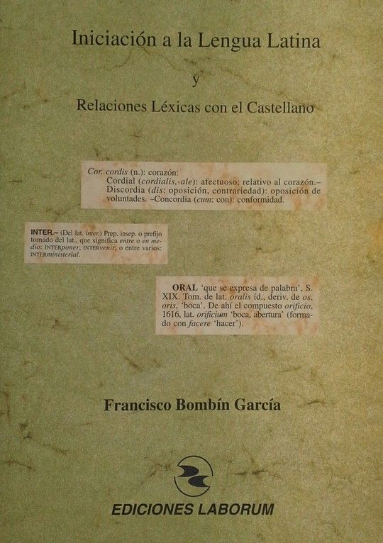 INICIACI�N A LA LENGUA LATINA Y RELACIONES L�XICAS CON  EL CASTELLANO