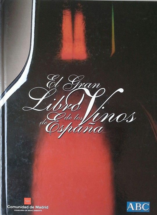 EL GRAN LIBRO DE LOS VINOS DE ESPAA