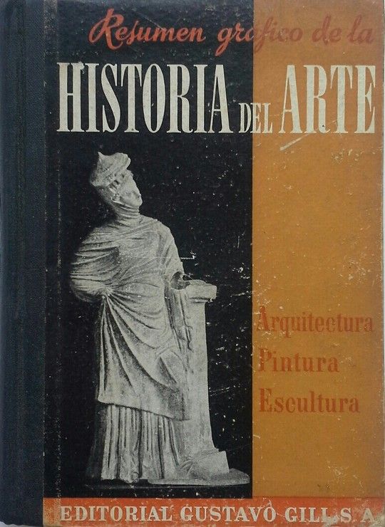 RESUMEN GRAFICO DE LA HISTORIA DEL ARTE. ARQUITECTURA, PINTURA, ESCULTURA