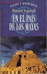 EN EL PAIS DE LOS MAYAS
