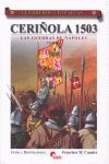 CERIOLA 1503. LAS GUERRAS DE NAPOLES (TOMO 1)