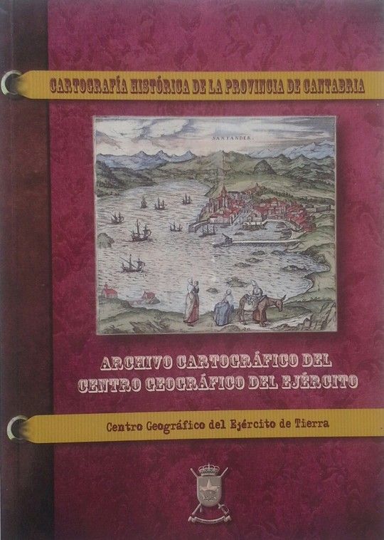 CARTOGRAFIA HISTORICA DE LA PROVINCIA DE CANTABRIA