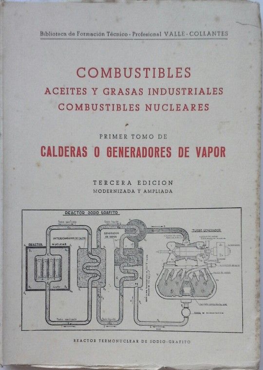 COMBUSTIBLES ACEITES Y GRASAS INDUSTRIALES COBUSTIBLES NUCLUEARES