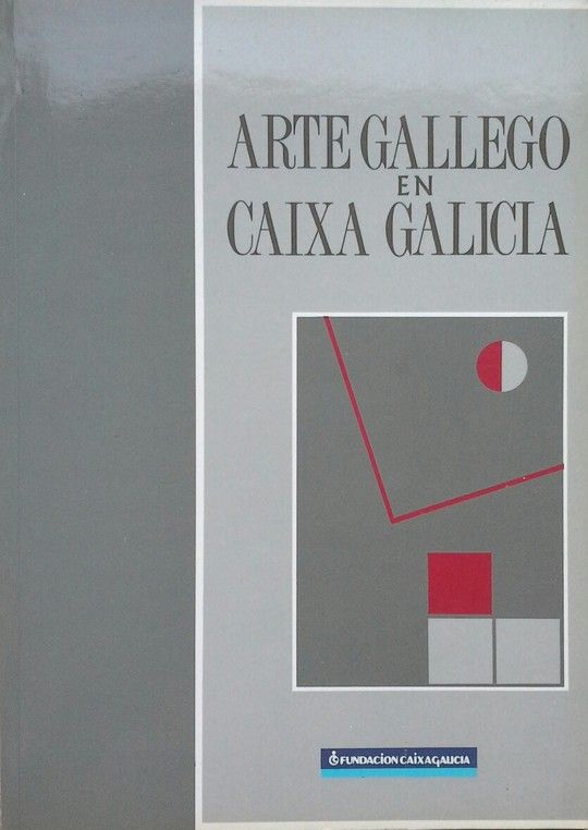 ARTE GALLEGO EN CAIXA GALICIA