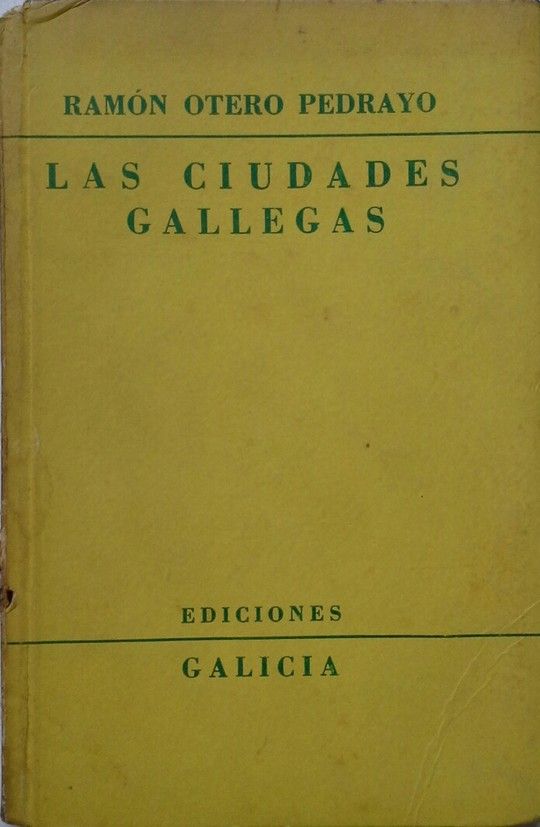 LAS CIUDADES GALLEGAS