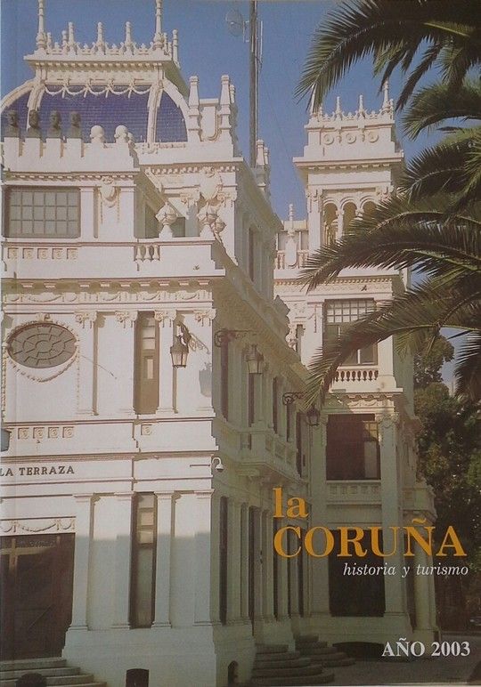 LA CORU�A HISTORIA Y TURISMO 2003