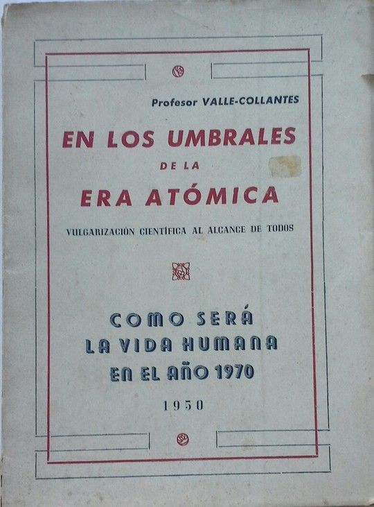 EN LOS UMBRALES DE LA ERA ATOMICA