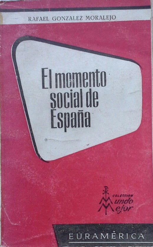 EL MOMENTO SOCIAL DE ESPAÑA
