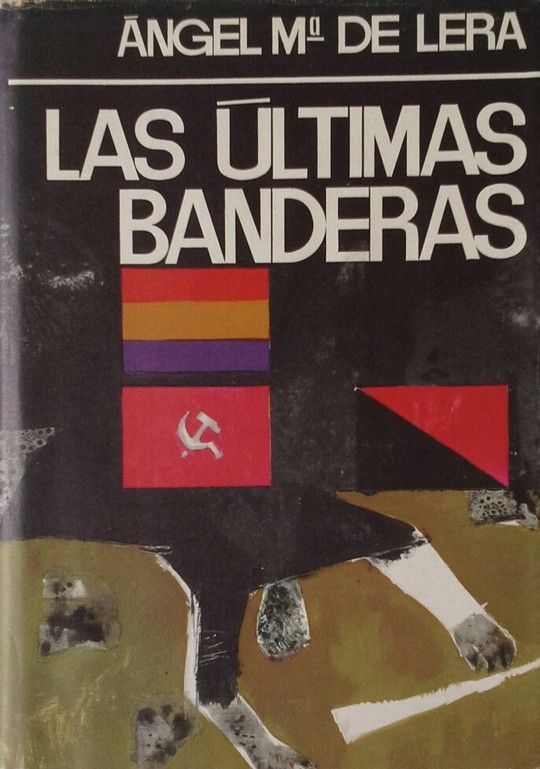 LAS ULTIMAS BANDERAS