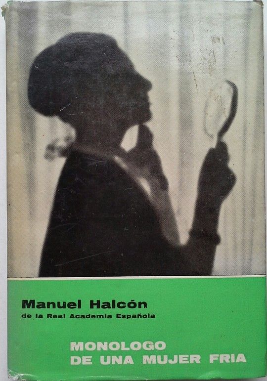 MONOLOGO DE UNA MUJER FRIA