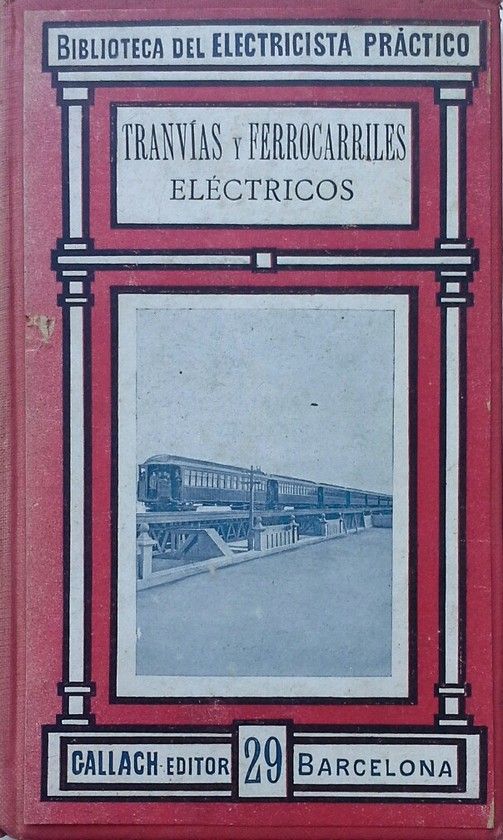 TRANVIAS Y FERROCARRILES ELECTRICOS