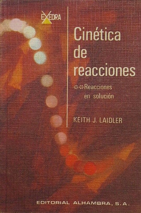 CIN�TICA DE REACCIONES. REACCIONES EN SOLUCI�N