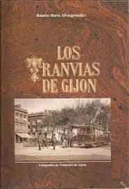 LOS TRANVIAS DE GIJON