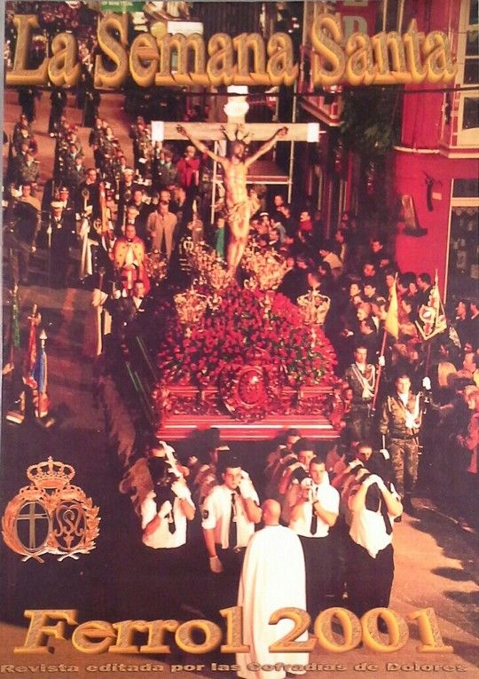 LA SEMANA SANTA - FERROL 2001