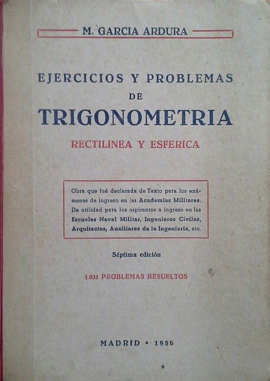 EJERCICIOS Y PROBLEMAS DE TRIGONOMETRIA RECTILINEA Y ESFRICA