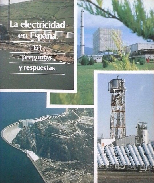LA ELECTRICIDAD EN ESPAA 151 PREGUNTAS Y RESPUESTAS