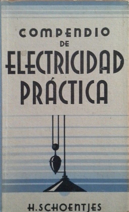 COMPENDIO DE ELECTRICIDAD PR�CTICA