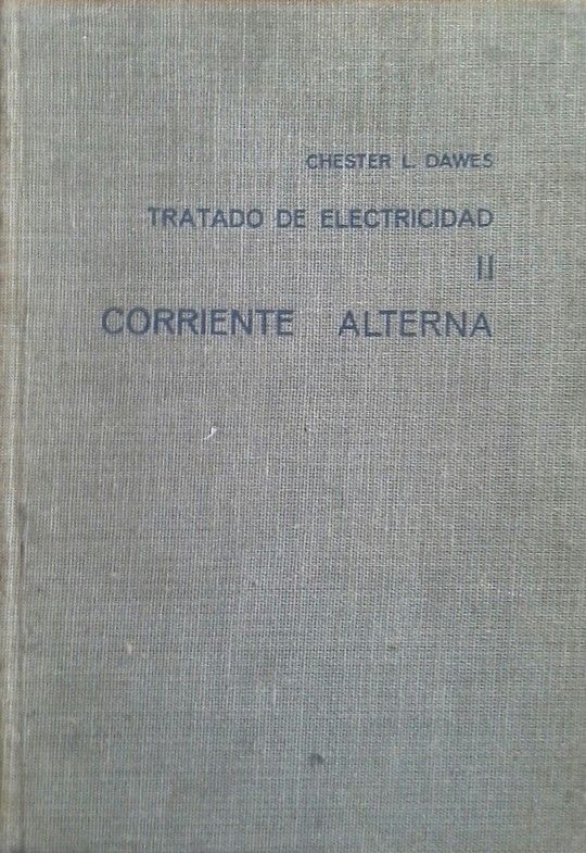 TRATADO DE ELECTRICIDAD II CORRIENTE ALTERNA