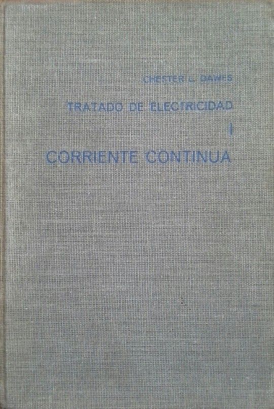 TRATADO DE ELECTRICIDAD I CORRIENTE CONTINUA
