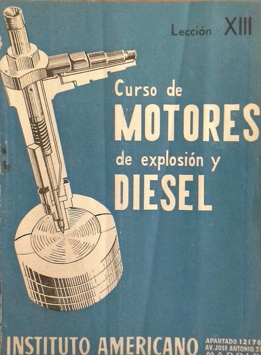 CURSO DE MOTORES DE EXPLOSI�N Y DIESEL LECCI�N XIII