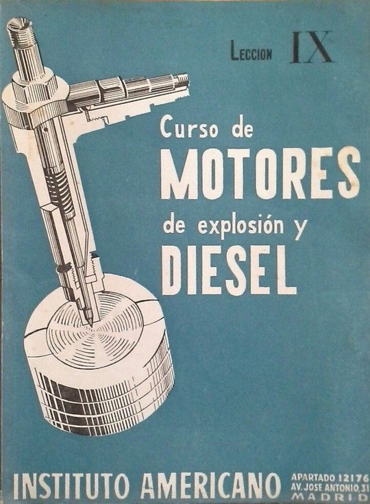 CURSO DE MOTORES DE EXPLOSI�N Y DIESEL LECCI�N IX