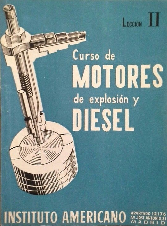CURSO DE MOTORES DE EXPLOSI�N Y DIESEL LECCI�N II