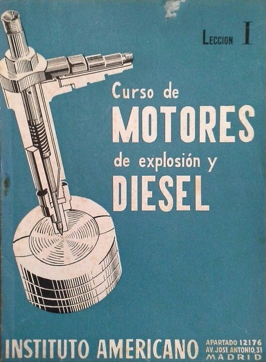 CURSO DE MOTORES DE EXPLOSI�N Y DIESEL LECCI�N I