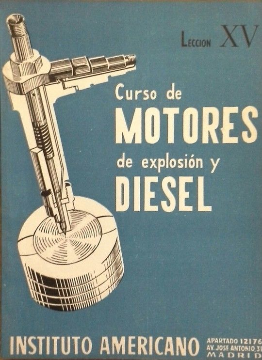 CURSO DE MOTORES DE EXPLOSI�N Y DIESEL LECCI�N XV