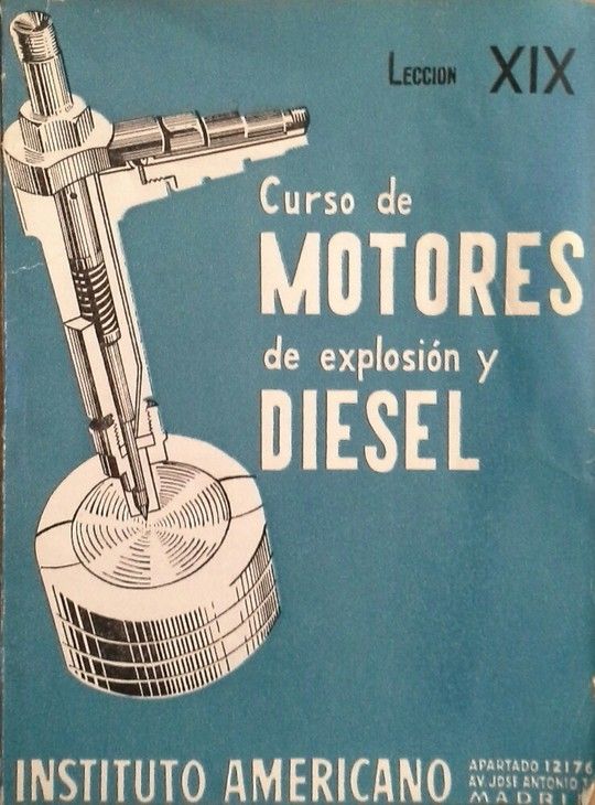 CURSO DE MOTORES DE EXPLOSI�N Y DIESEL LECCI�N XIX