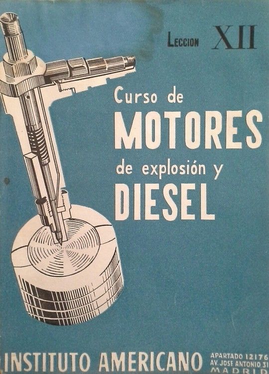 CURSO DE MOTORES DE EXPLOSI�N Y DIESEL LECCI�N XII
