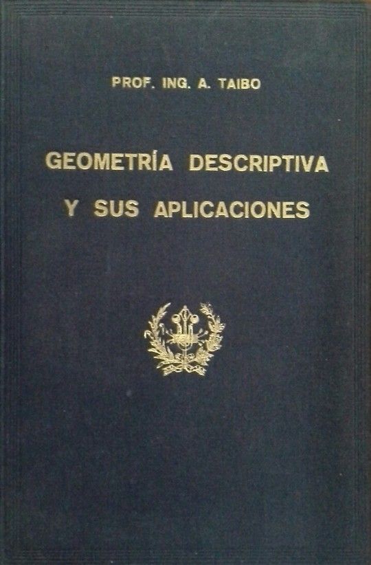 GEOMETRIA DESCRIPTIVA Y SUS APLICACIONES TOMO II CURVAS Y SUPERFICIES