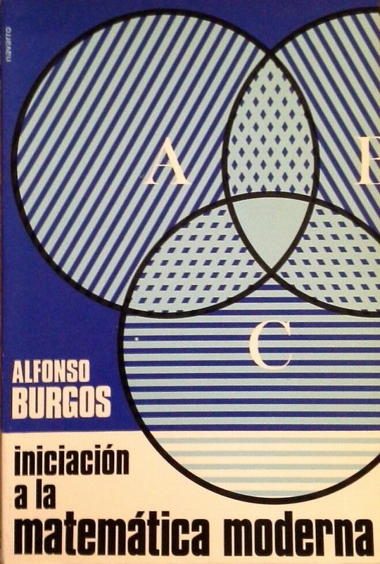 INICIACI�N A LA MATEM�TICA MODERNA