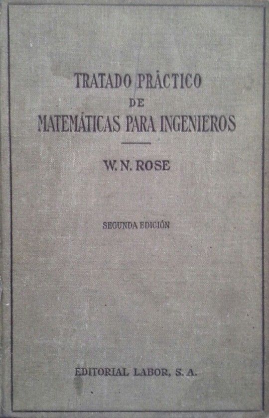 TRATADO PRCTICO DE MATEMTICAS PARA INGENIEROS TOMO I
