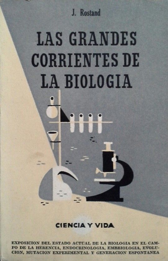 LAS GRANDES CORRIENTES DE LA BIOLOGIA