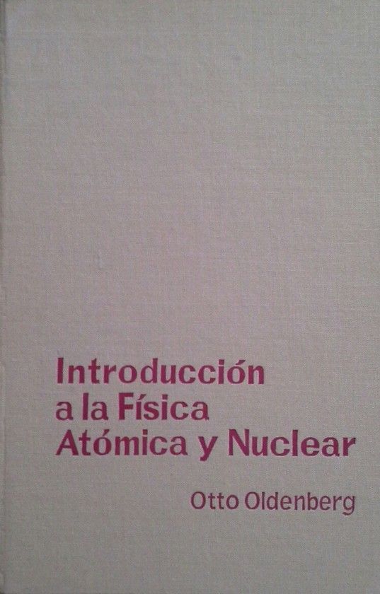 INTRODUCCIN A LA FSICA ATMICA Y NUCLEAR