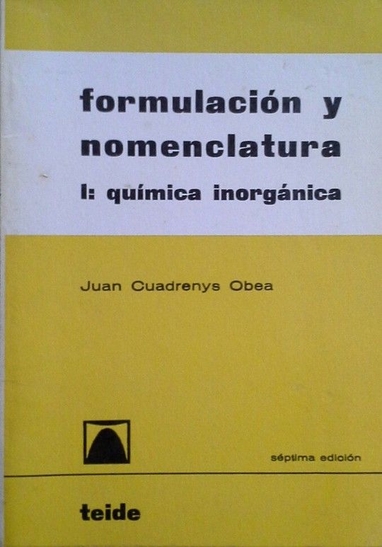 FORMULACIN Y NOMENCLATURA I : QUMICA INORGNICA