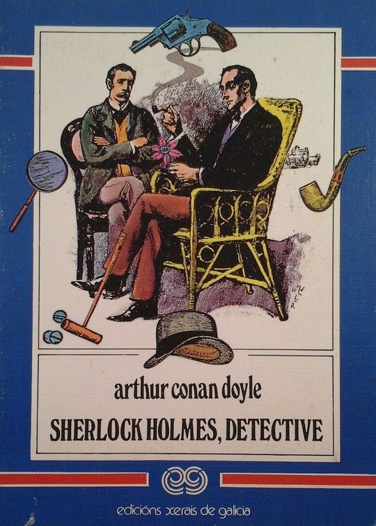 SHERLOCK HOLMES, DETECTIVE