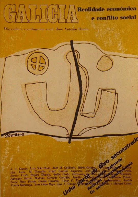 GALICIA - REALIDADE ECON�MICA E CONFLITO SOCIAL