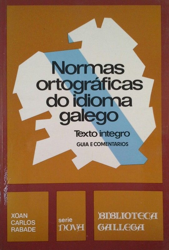 NORMAS ORTOGRFICAS DO IDIOMA GALEGO