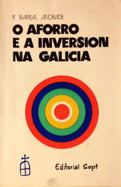 O ALFORRO E A INVERSION NA GALICIA