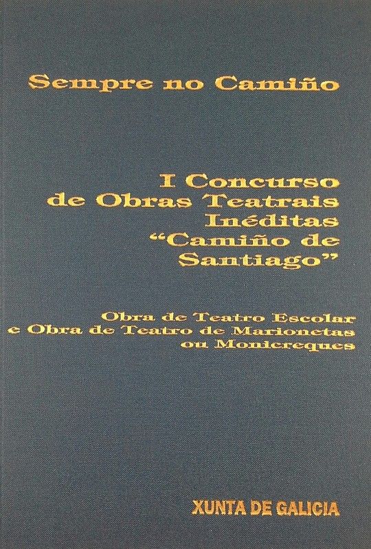 I CONCURSO DE OBRAS TEATRAIS IN�DITAS CAMI�O DE SANTIAGO