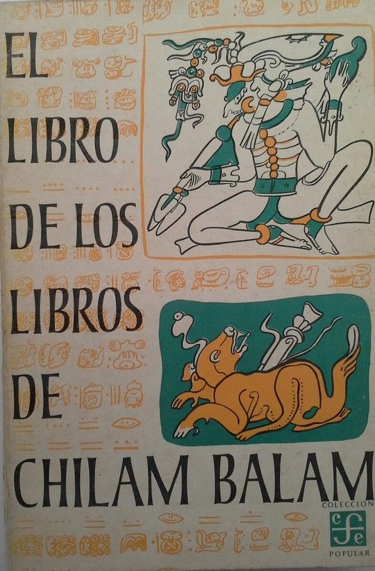 LIBRO DE LOS LIBROS DE CHILAM BALAM