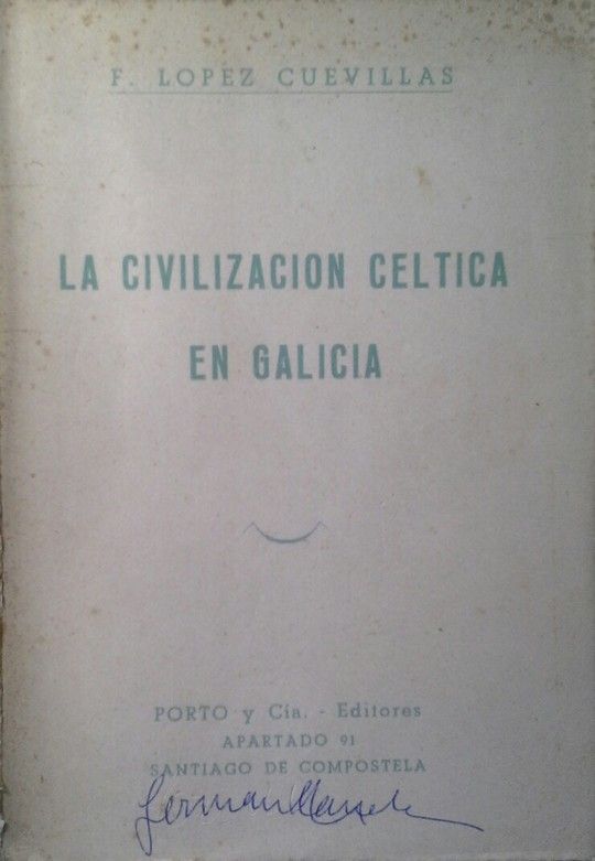LA CIVILIZACI�N CELTICA EN GALICIA