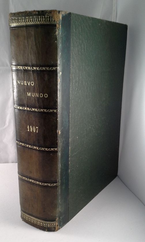 NUEVO MUNDO 1907. REVISTA COMPLETA ENCUADERNADA EN PIEL